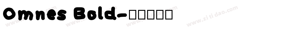 Omnes Bold字体转换